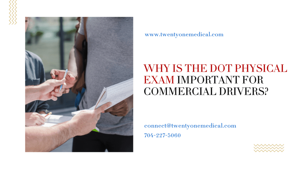 Why is the DOT Physical Exam Important for Commercial Drivers?