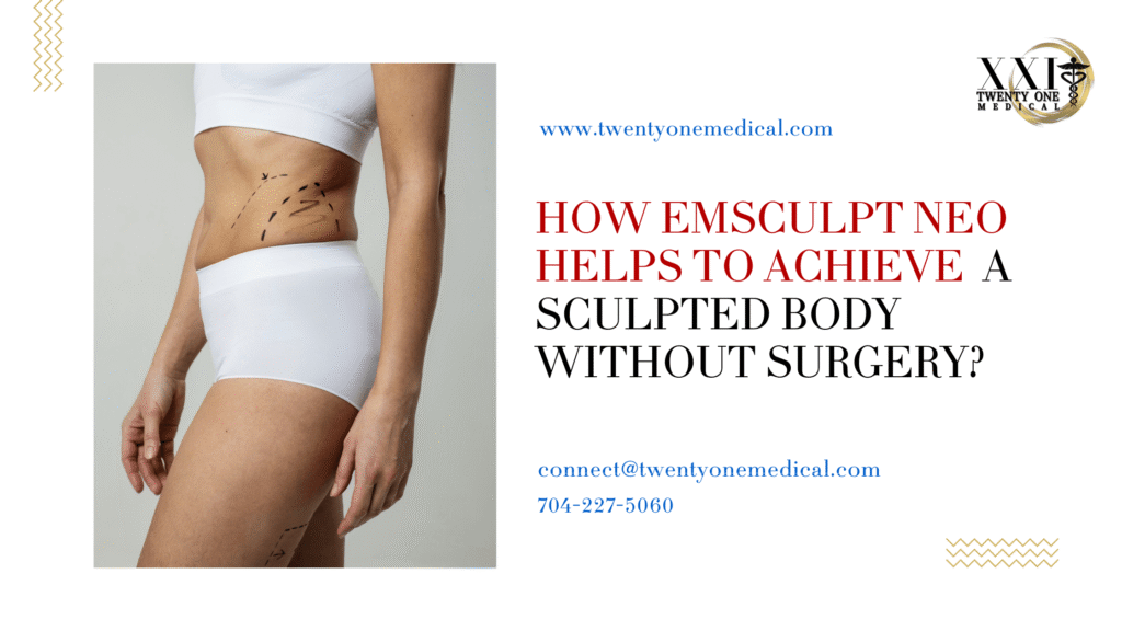 How Emsculpt Neo Helps to Achieve a Sculpted Body Without Surgery?
